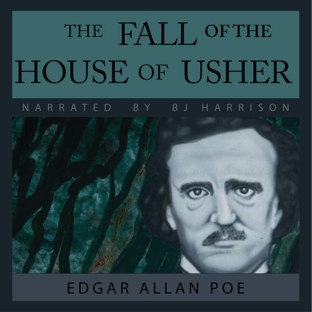 Ep. 645, The Fall of the House of Usher, by Edgar Allan Poe