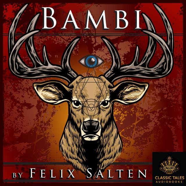 Ep. 647, Bambi, part 1of4, by Felix Salten