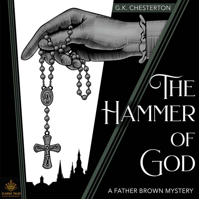 Ep 785, The Hammer of God, by G.K. Chesterton