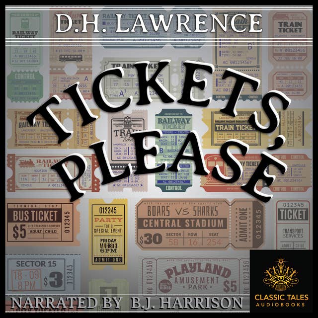 Ep. 846, Tickets, Please, by D.H. Lawrence