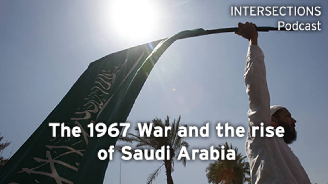The 1967 War, the rise of Saudi Arabia, and modern energy politics