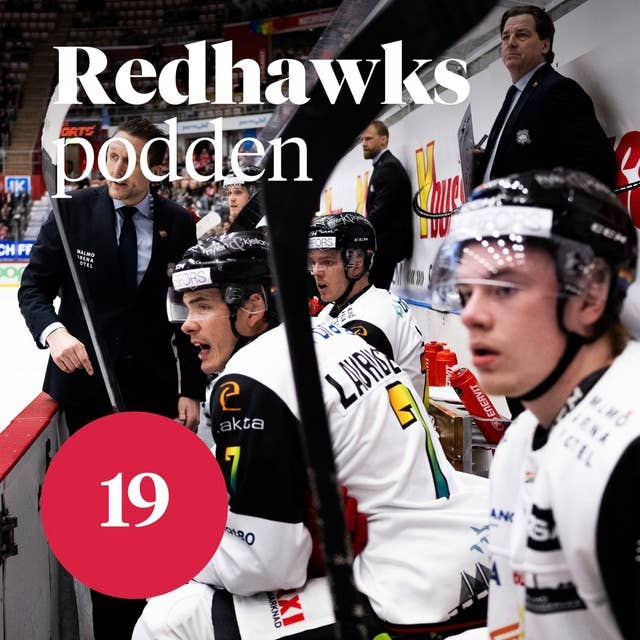 19: Rysarkval väntar – allt eller inget för Redhawks