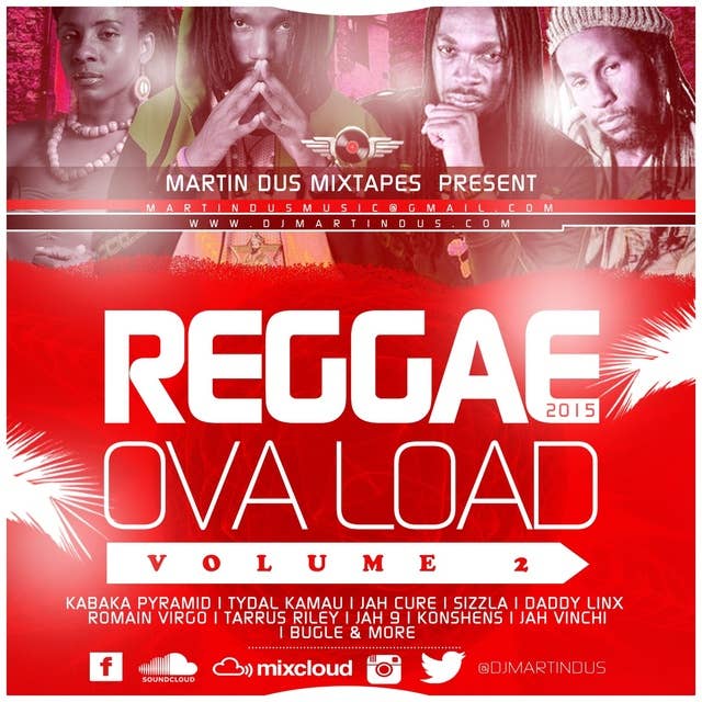 Reggae Ova Load Vol.2 (Reggae Mixtape Oct 2015)