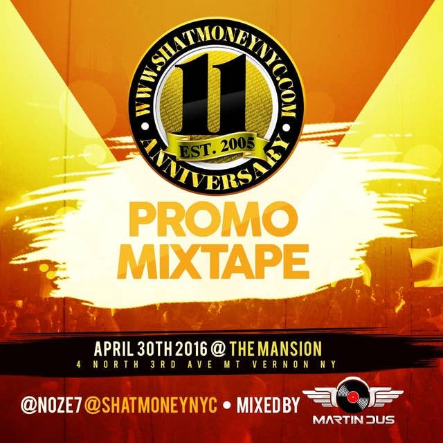 Shat Money 11th Anniversary (Promotional Mixtape)