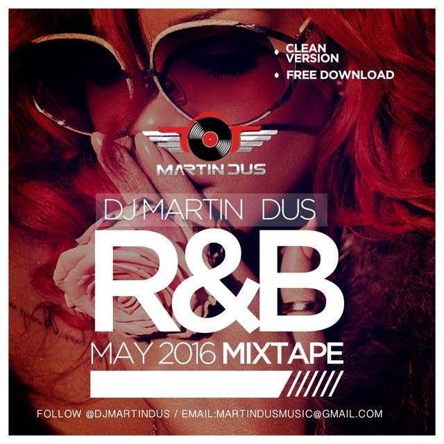 R & B Mixtape ( May 2016) Clean Version