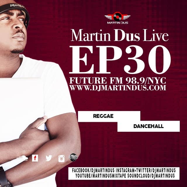 Martin Dus Live EP30 (Reggae |Dancehall) Ft Dj Fatta Fat