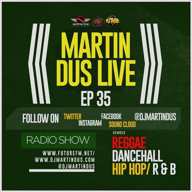 Martin Dus Live EP35 Dancehall & More 2016