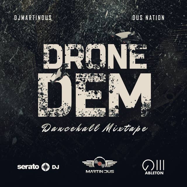 Drone Dem - Dancehall Mix 2019