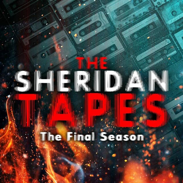 The Sheridan Tapes: Season 4 - Trailer