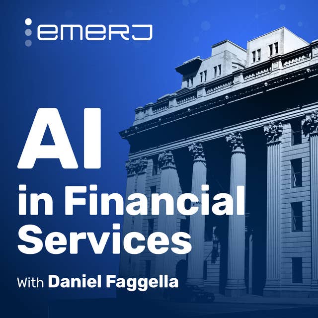 Analyst Deep Dive: The Future of AI in Banking - With Daniel Faggella and Raghav Bharadwaj