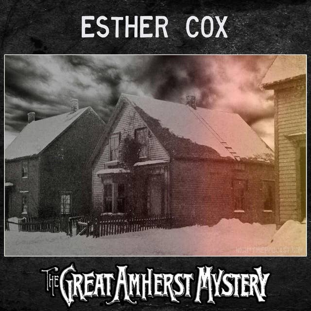 Esther Cox - 1 - The Great Amherst Mystery
