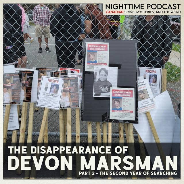 The Disappearance of Devon Marsman - Part 2 - the second anniversary