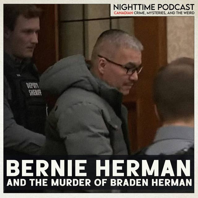 Bernie Herman and the murder of Braden Herman