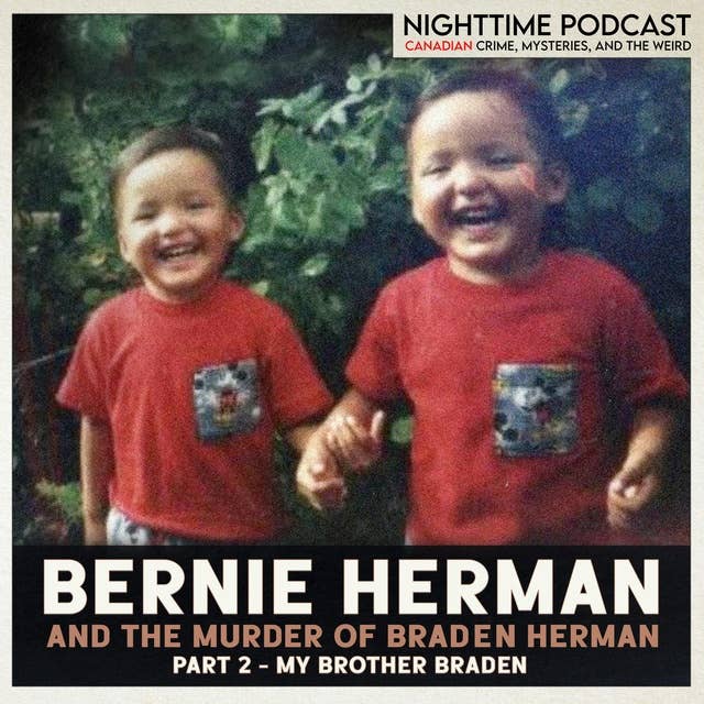 Bernie Herman and the Murder of Braden Herman - 2 - My Brother Braden