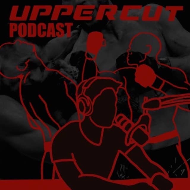 Uppercut Episode 5: Reviewing UFC 276: Adesanya vs. Cannonier; Previewing UFC Fight Night: dos Anjos vs. Fiziev