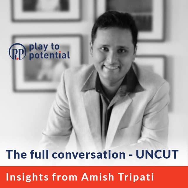 12: 2.0 Amish Tripathi on Transitioning from the Financial Services World to Writing