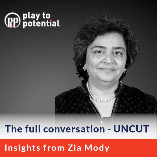 184: 17.00 Zia Mody on Exploring Law as a Career and Building a Legacy as a Trusted Advisor