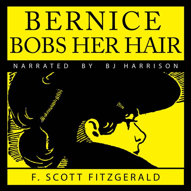 Ep. 928, Bernice Bobs Her Hair, by F. Scott Fitzgerald VINTAGE
