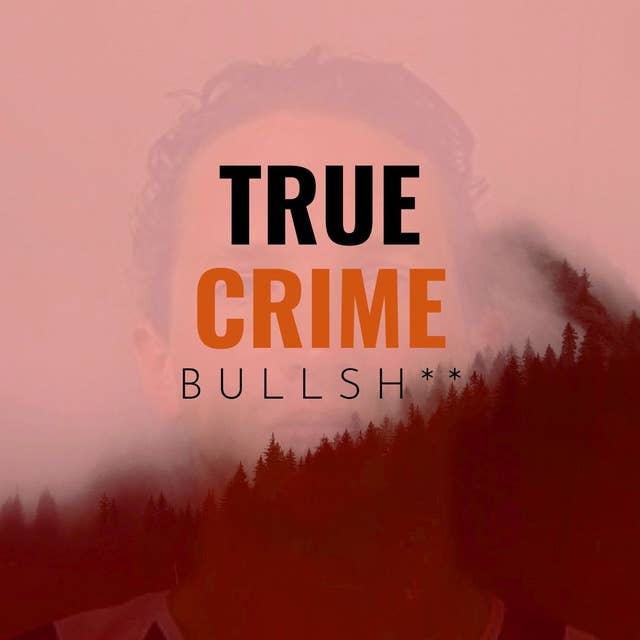 5th Anniversary Extravaganza: True Crime Conversations LIVE