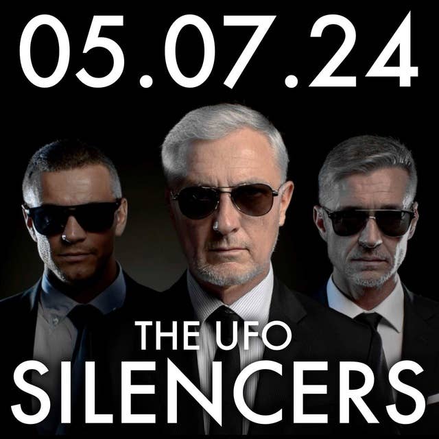 The UFO Silencers | MHP 05.07.24.