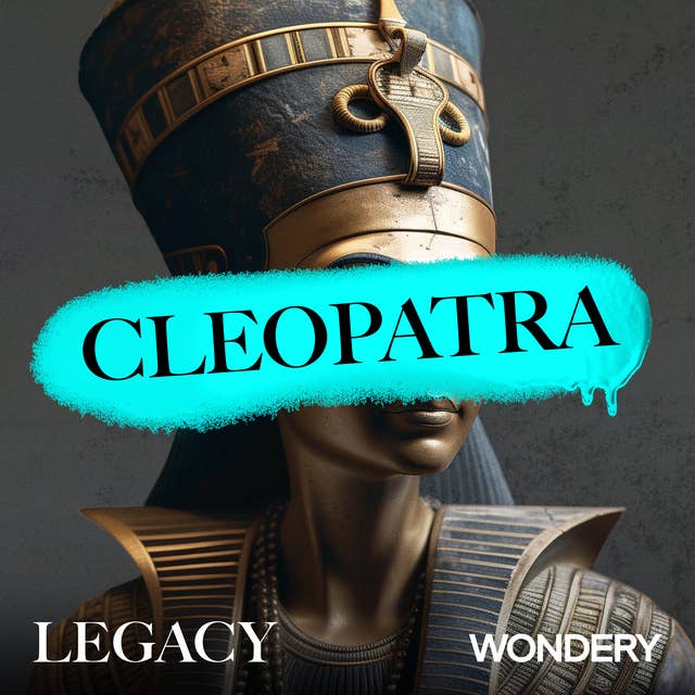 Cleopatra | The Courageous Queen | 2
