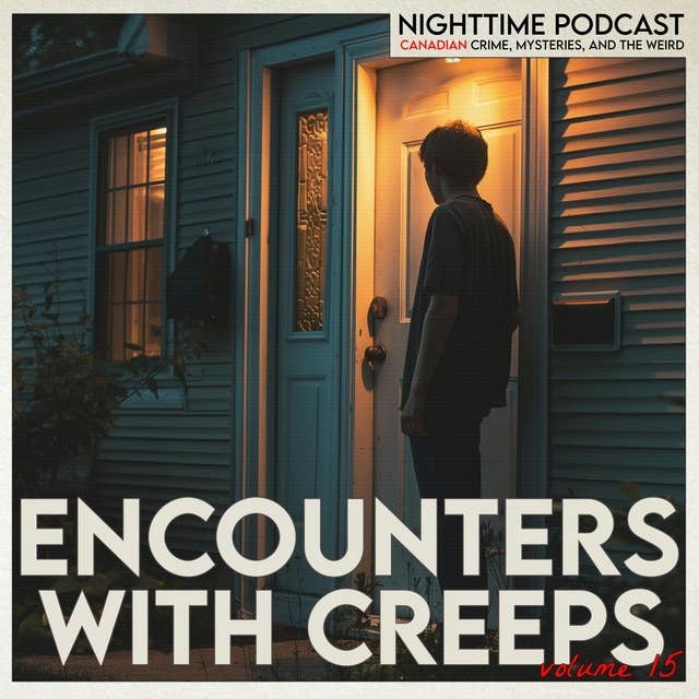 Encounters With CREEPS - Volume 15
