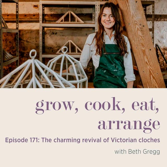 The charming revival of Victorian cloches with Beth Gregg - Episode 171