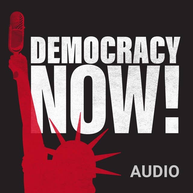 Democracy Now! 2024-05-09 Thursday