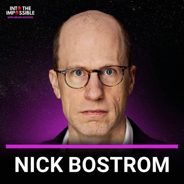 Nick Bostrom: Will Artificial Intelligence Lead Us to a Utopian Future? [Ep. 414]