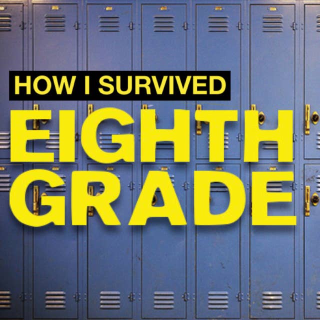 140: How I Survived Eighth Grade (w/ Bo Burnham & Elsie Fisher)