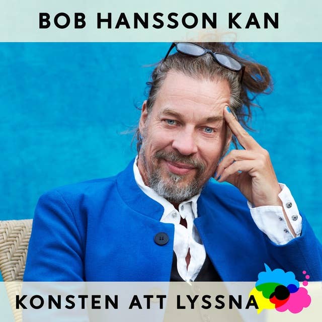 1. Bob Hansson - Lyssna på dig själv