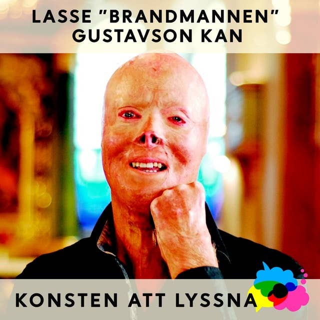 9. Lasse “Brandmannen” Gustavson - Läkande lyssnande