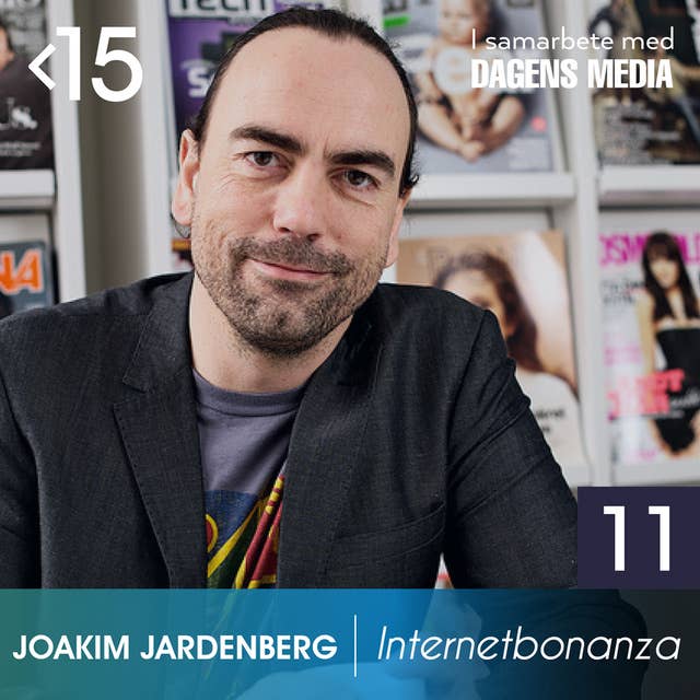 #11 Internetbonanza - Joakim Jardenberg