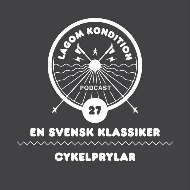 27. En Svensk Klassiker: Cykelprylar