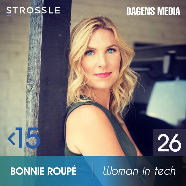 #26 Woman in tech - Bonnie Roupé