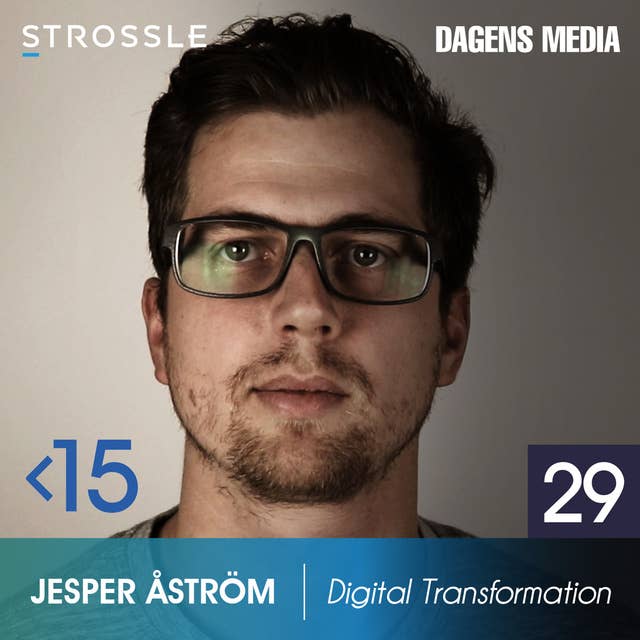 #29 Digital Transformation - Jesper Åström