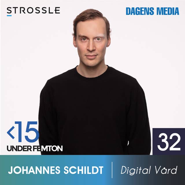 #32 Digital Vård - Johannes Schildt