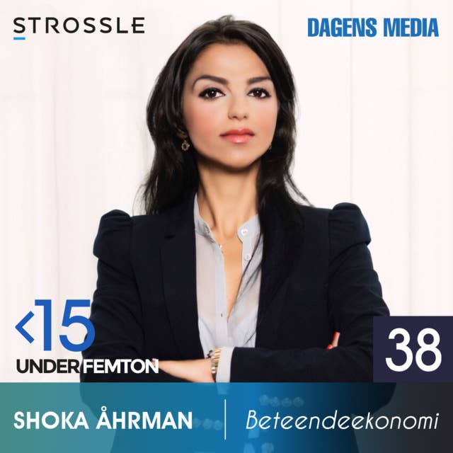 #38 Beteendeekonomi - Shoka Åhrman