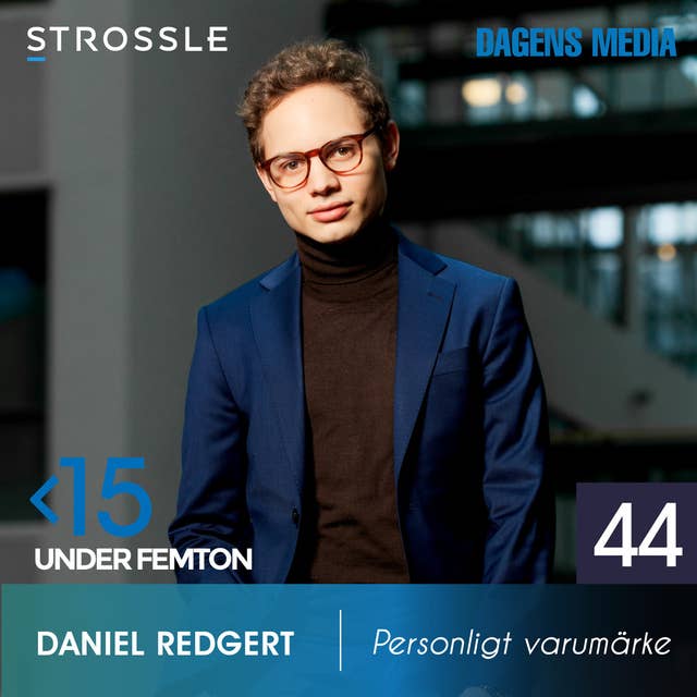 #44 Personligt varumärke - Daniel Redgert
