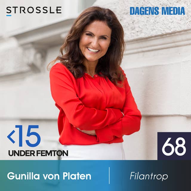 #68 Filantropi - Gunilla von Platen