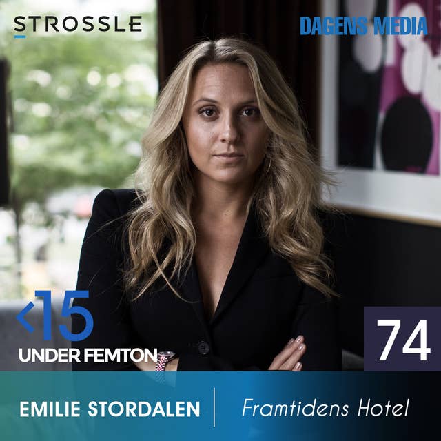 #74 Framtidens hotel - Emilie Stordalen