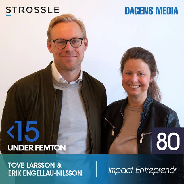 #80 Impact Entreprenör - Tove Larsson & Erik Engellau-Nilsson
