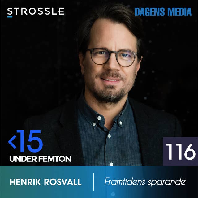 #116 Framtidens sparande - Henrik Rosvall