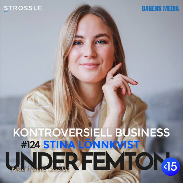 #124 Kontroversiell business - Stina Lönnkvist
