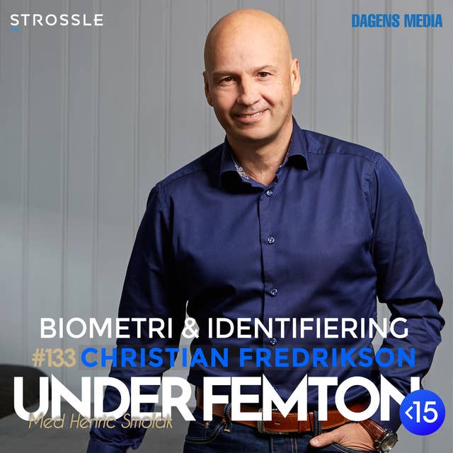 #133 Biometri och identifiering - Christian Fredrikson