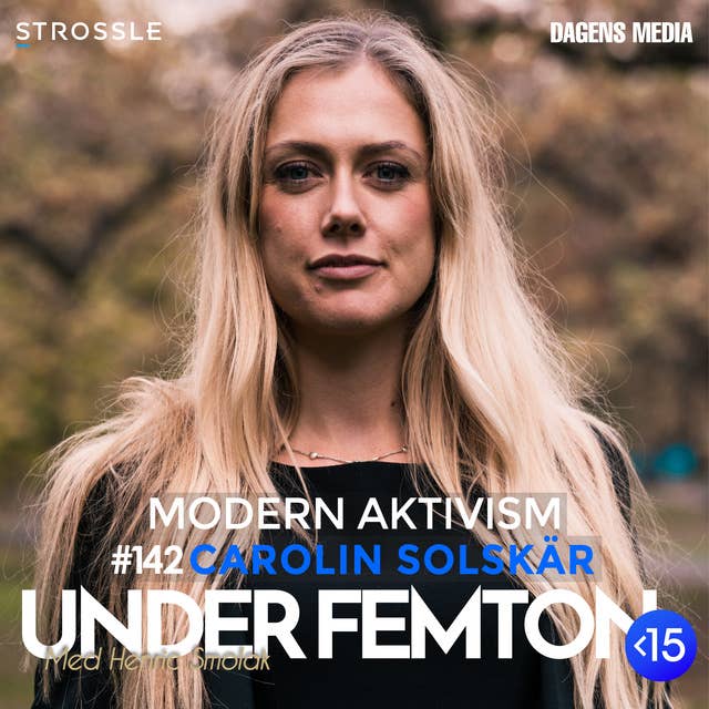 #142 Modern Aktivism - Carolin Solskär