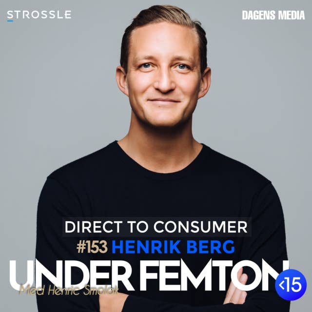 #153 Direct to consumer - Henrik Berg
