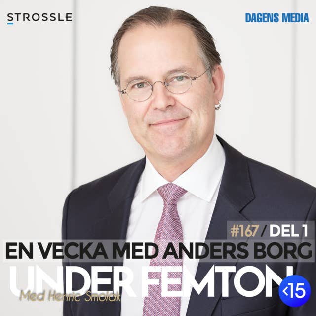 #167 (DEL 1) - En vecka med Anders Borg