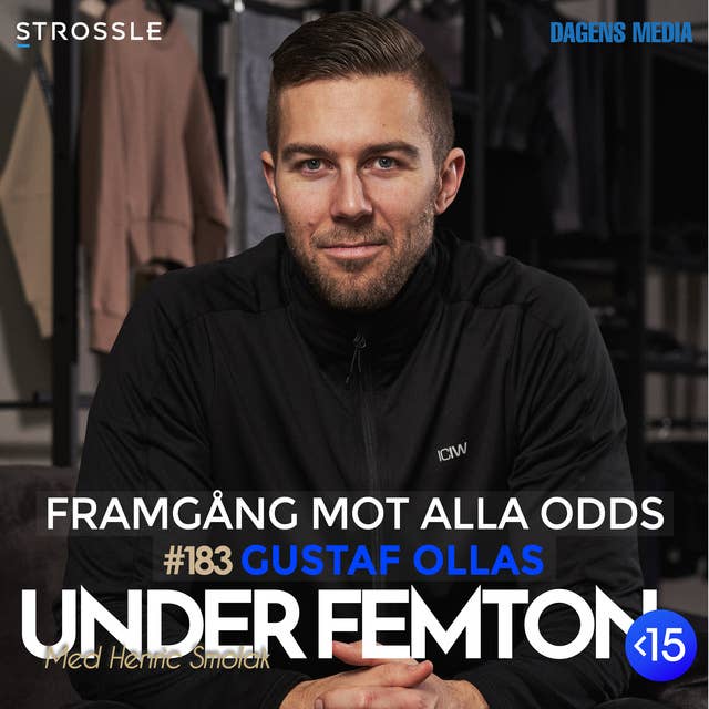 #183 Framgång mot alla odds - Gustaf Ollas