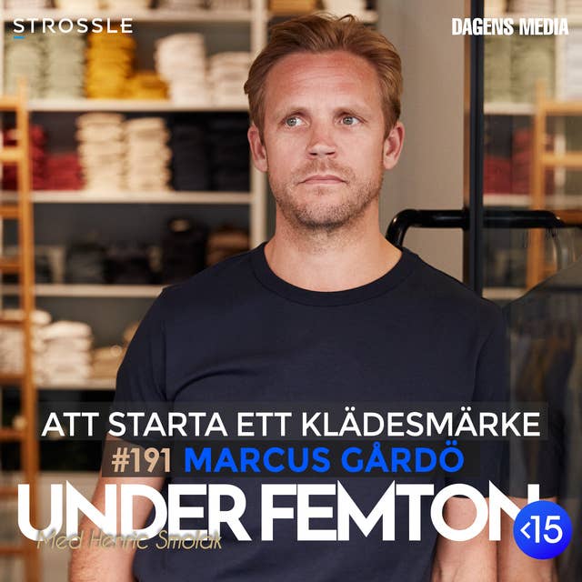 #191 Att starta ett klädesmärke - Marcus Gårdö